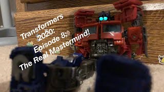 Transformers 2020: EP 8 The Real Mastermind! A Stop Motion Series.