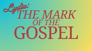 6-30-24 Ballardsville Online - Lydia: The Mark of the Gospel - Acts 16:11-15 - Alan Witham