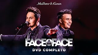 Matheus & Kauan - Face A Face (DVD Completo)