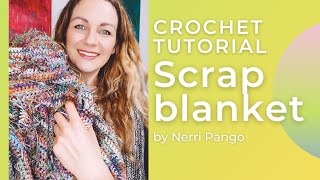 How to crochet a Scarp Blanket. Tutorial for the most unique blanket you'll ever make.