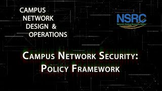 Campus Network Security: Policy Framework