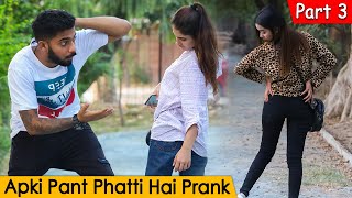 Telling People "Apki Pent Phatti Hai" With a Twist (Part 3) @Fahad_Dean​