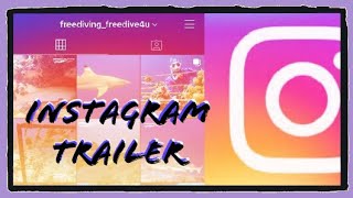 New Instagram Trailer