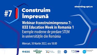 Construim Împreună #7 - Exemple moderne de predare STEM în universitățile din România