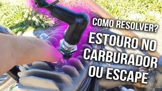 Estouros no escapamento ou no carburador da bike motorizada - Como resolver