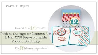 Mar 2019 Paper Pumpkin - Poppin' Birthday, Storage by Stampin' Up! Peek