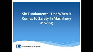 Six Fundamental Tips When it Comes to Safety in Machinery Moving