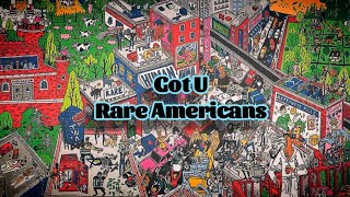 Rare Americans - Got U (Lyrics)