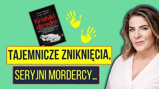 Tajemnicze zniknięcia, seryjni mordercy… To trzeba przeczytać!