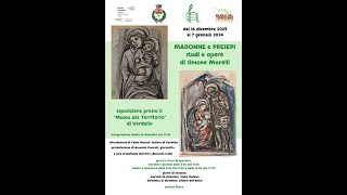 Inaugurazione mostra "MADONNE e PRESEPI studi e opere di Simone Morelli". Verdello (BG) 16.12.2023