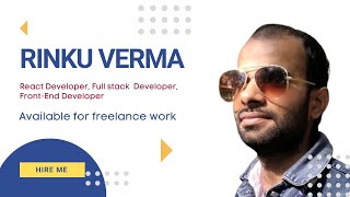 Available for freelance work | Hire Me | React Developer, Full stack  Developer, Front-End Developer