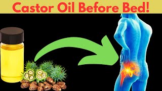 This Happens If You Take Castor Oil Every Night Before Bed ! | CASTOR OIL