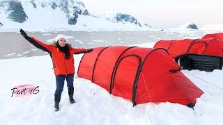 Camping in Antarctica! | Part 6 of 6 ~ Antarctica Expedition)