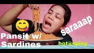 Kain tayo pansit bihon w/sardines Hot and Spicy