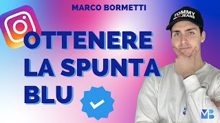 Come ottenere la spunta BLU su Instagram!