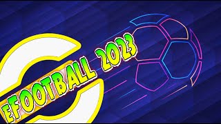 eFOOTBALL 2023 Atualização semanal/eventos/packs/rage+chororou