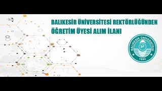 Balıkesir Üniversitesinden Akademik Personel Alım İlanı