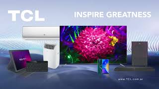 TCL Argentina | Inspire Greatness