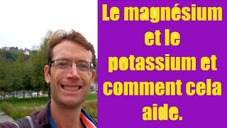 Potassium,magnesium, carriere et vidéo