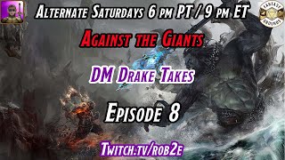 D&D 5E Against the Giants - Episode 8