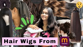 Meesho HAIR WIGS / Hair extensions from MEESHO 😯