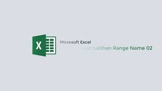 Microsoft Excel - Latihan Range Name 02