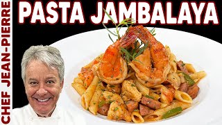 Quick Jambalaya with Pasta! | Chef Jean-Pierre