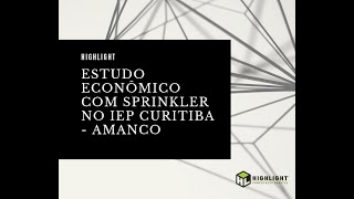 Estudo econômico na execução de obras sprinklers com Amanco Fire Blazemaster no PPCI