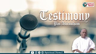 TPM Testimony  | Pas Asirvatham | TPM | The Pentecostal Mission | Spiritual News 7