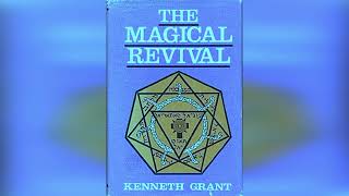 THE MAGICAL REVIVAL -  KENNETH GRANT [AUDIOBOOK]