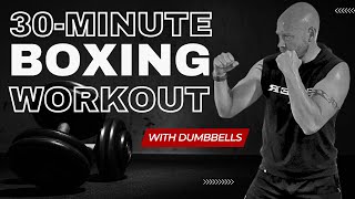 Boxing Follow Along Workout - Strong & Lean - Dumbbells required