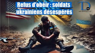 Missions suicides : La désobéissance grandissante dans l'armée ukrainienne