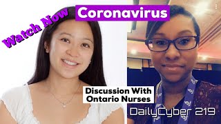 COVID  19 Discussion with Two Ontario Nurses | DailyCyber 219