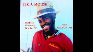 Eek A Mouse at Sheffield University Oct '83 - Wha Do Dem