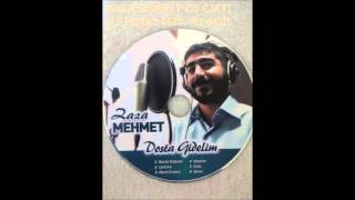 Zaza Mehmet Yıldız Dosta Gidelim