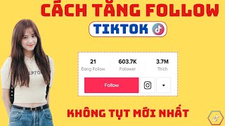 Cách Tăng 1000 Follow Tiktok Bật Tiktok Shop Nhanh Nhất | TĂNG 1000 FOLLOW TIKTOK TRONG 1 NGÀY