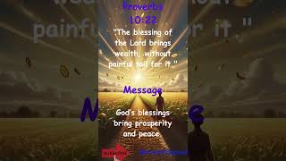 Proverbs 10:22 The blessing of the Lord brings wealth,  #god  #bibleversefortheday