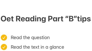 Oet Reading Part “B”tips