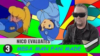 Nico Evaluates - Mega Man Fan Made (Episode 3, REALLY?! I QUIT!)