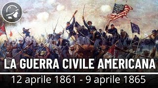 La Guerra Civile Americana: 1861 - 1865 | Documentario