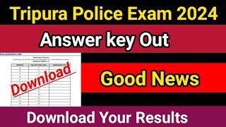 Tripura Police Answer key Out 2024 | Sorry 🙏🙏 Website Mung chaya video sakha | Download Now