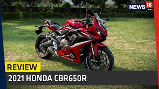 EXCLUSIVE: 2021 Honda CBR650R BS-VI Review – Big on Excitement, Versatility and Price