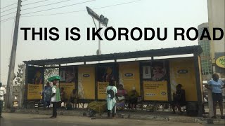 THIS IS IKORODU ROAD LAGOS