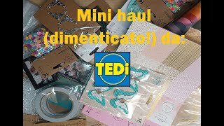 Haul di Tedi (in ritardo!)