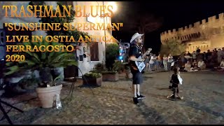 Sunshine Superman - One Man Band