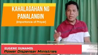 Kahalagahan ng Panalangin   (Importance of Prayer) with English Sub-titles