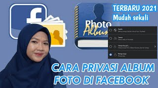 CARA SEMBUNYIKAN ALBUM FOTO DI FACEBOOK DENGAN MUDAH 2021