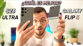 Samsung S23 Ultra vs Flip 5 ¿POR FIN HAY SORPRESA?