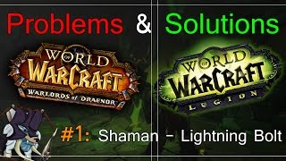 Problems & Solutions: #1 - Shaman - Lightning Bolt