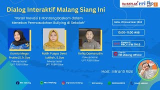 DIALOG INTERAKTIF MALANG SIANG INI